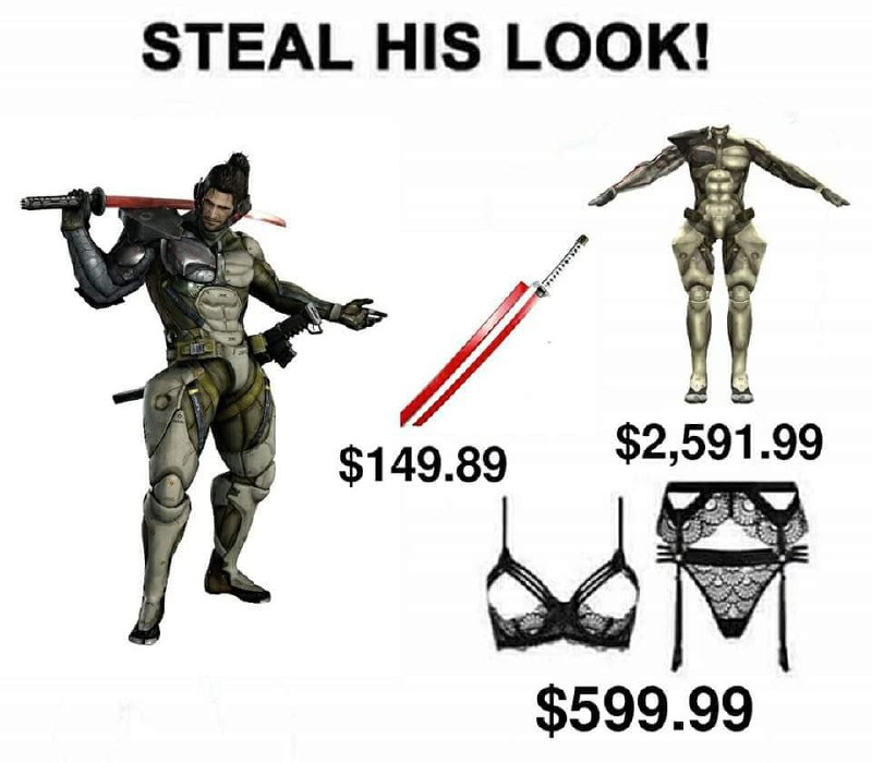 STEAL HIS LOOK! Сэм из Metal Gear Rising Мем с надписью "STEAL HIS LOOK!" и предметами, из которых состоит образ Сэма из Metal Gear Rising: Revengeance, включая женское белье.