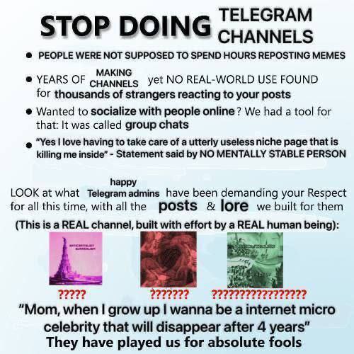 Прекратите вести Telegram-каналы Мем о критике чрезмерного ведения Telegram-каналов и интернет-знаменитостей