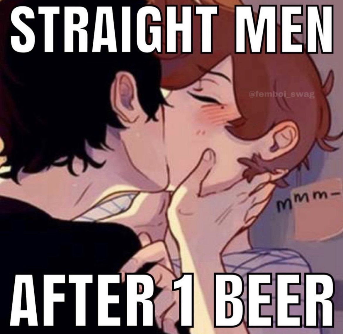 Два парня целуются с подписью «STRAIGHT MEN AFTER 1 BEER» — «гетеросексуальные мужчины после одного пива».