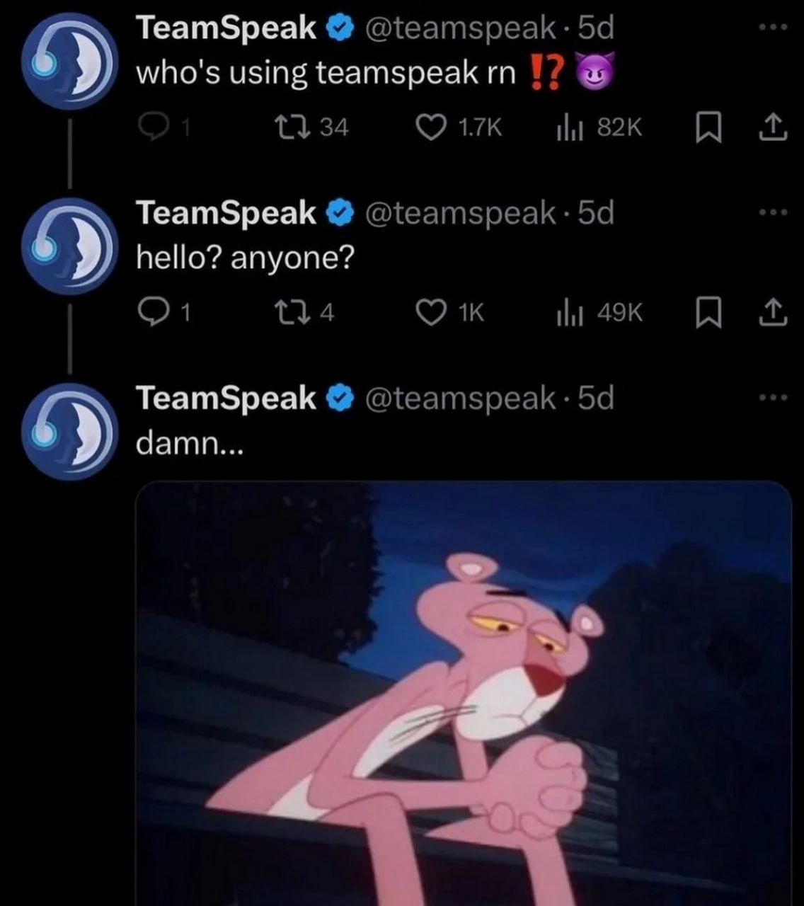 TeamSpeak who's using teamspeak rn TeamSpeak спрашивает, кто использует TeamSpeak, но никто не отвечает, а Розовая Пантера грустит