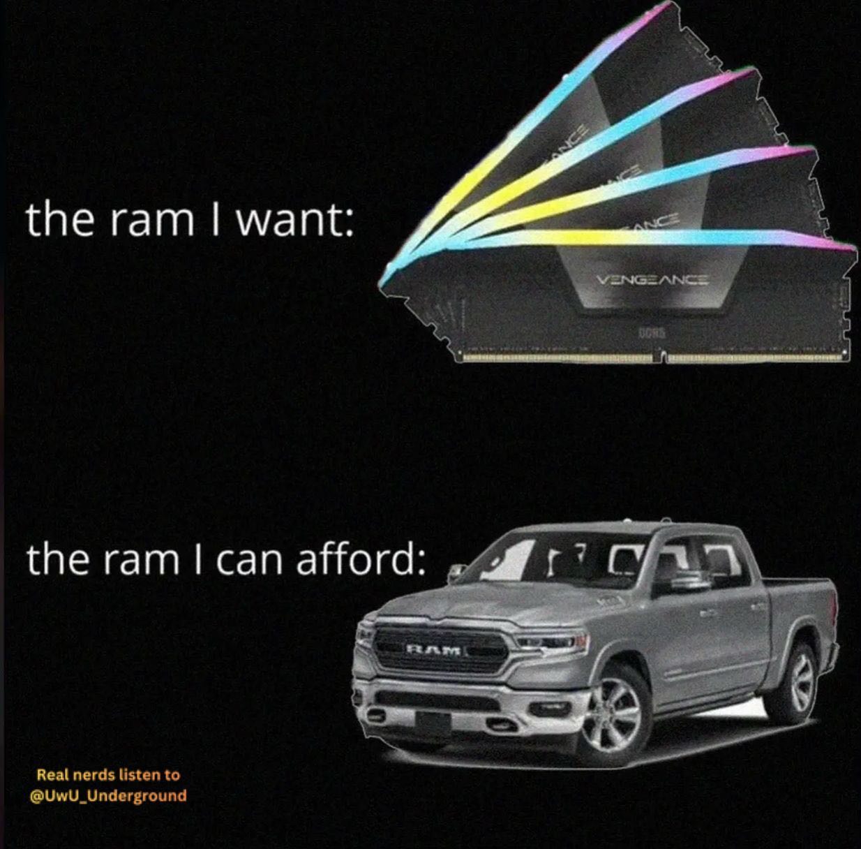 Мем про оперативную память, которую хочется, и пикап RAM, который можешь себе позволить