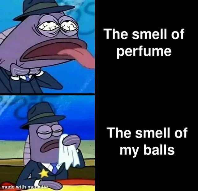 The smell of my balls Рыба из Спанч Боба нюхает запах своих яиц