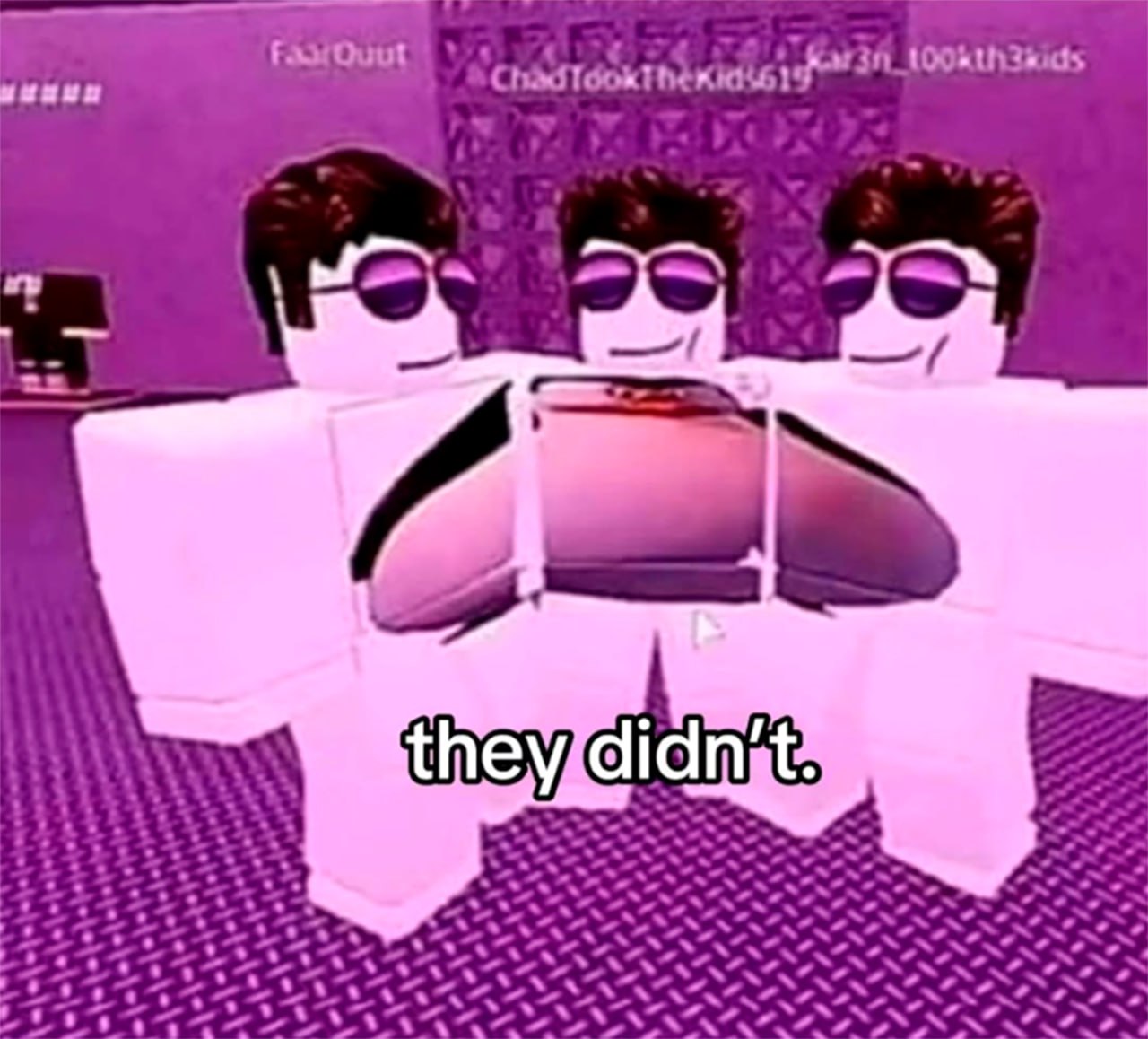They didn't Мем с тремя парнями в Roblox, которые не сделали того, что от них ожидалось, с подписью «They didn't»