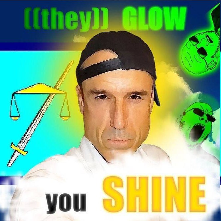 Мем с мужчиной в кепке, неоновыми гоблинами и надписями "[[they]] GLOW you SHINE"