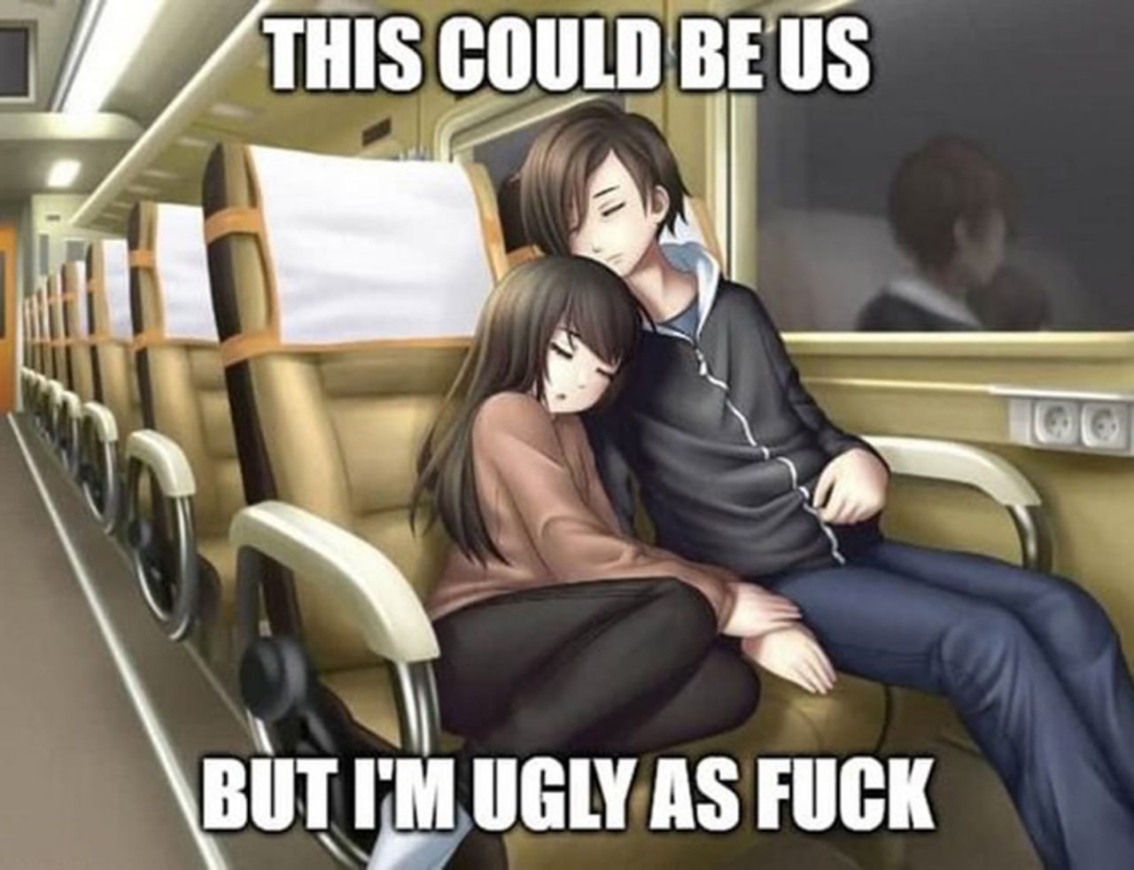 This could be us but I’m ugly as fuck Мем с фразой This could be us but I’m ugly as fuck
