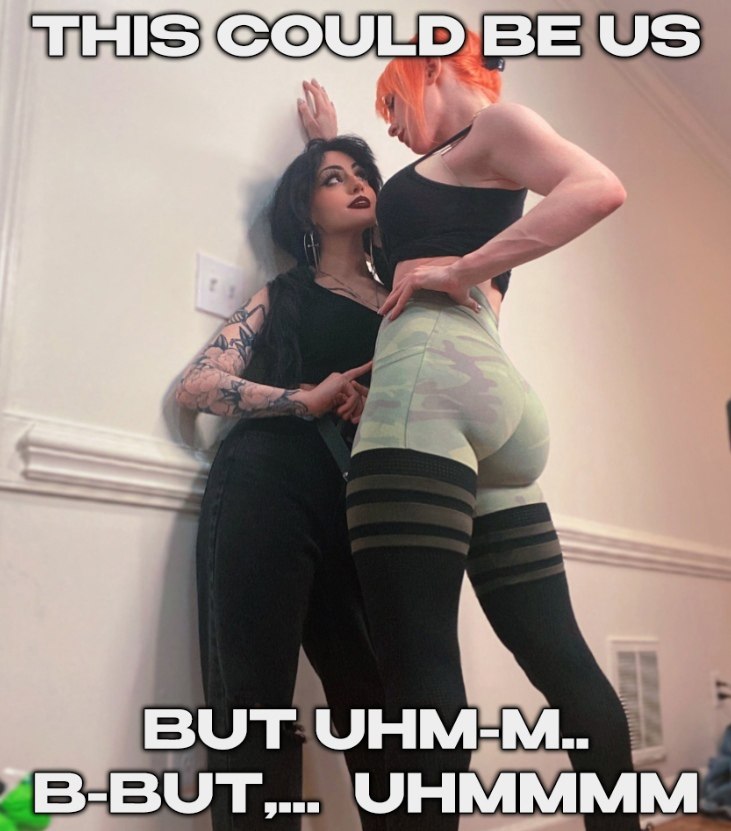 This could be us but uhm-m Мем с двумя девушками у стены и надписью "This could be us but uhm-m... b-but,... uhmmmm".