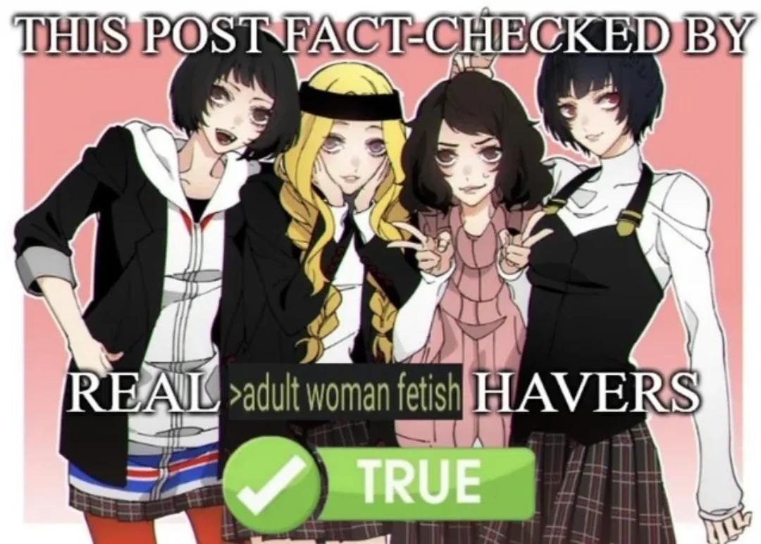 Четыре девушки в стиле аниме подтверждают правдивость поста: «This post fact-checked by real adult woman fetish havers».