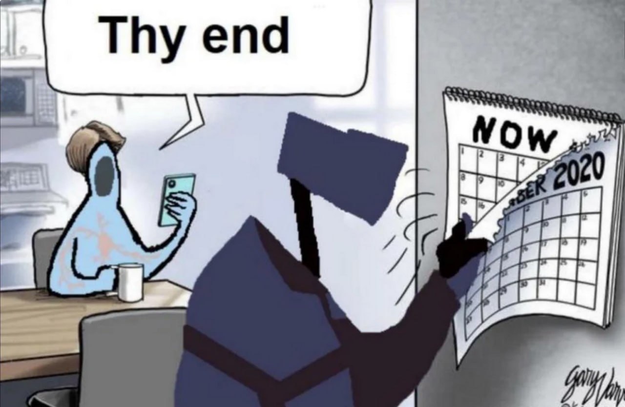 Календарь Thy end 2020 Мем с человеком-призраком, говорящим "Thy end" календарю.