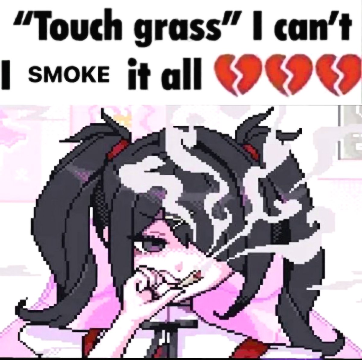 Touch grass I can't I smoke it all Мем с фразой "Touch grass" I can't I smoke it all" и нарисованной девушкой, курящей сигарету, на розовом фоне