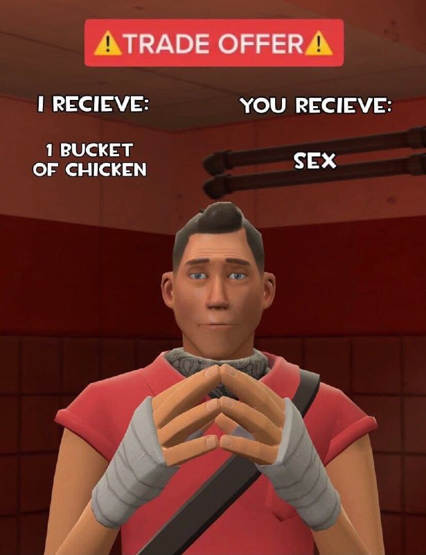 Мем "Предложение обмена" со Скаутом Мем с персонажем Скаут из Team Fortress 2, который предлагает обменять ведро курицы на секс