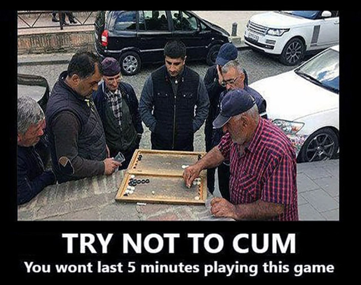 Try not to cum Мужчины играют в нарды на улице с подписью Try not to cum