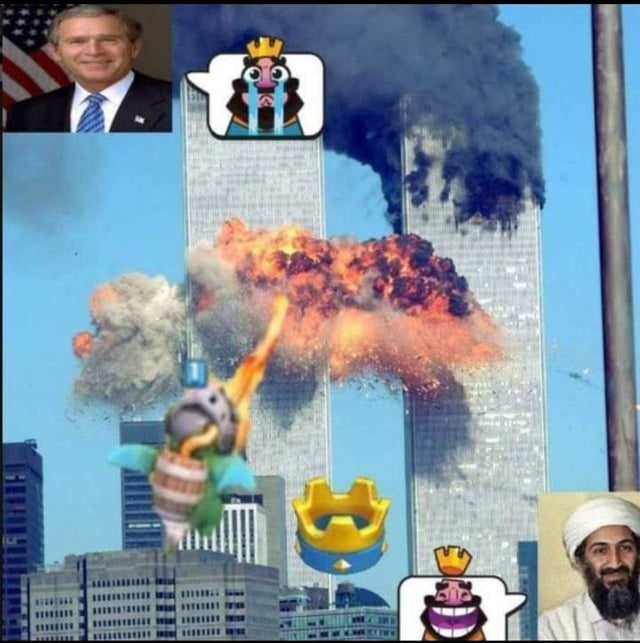 Мем с атакой на башни-близнецы и персонажами Clash Royale Мем, где изображен теракт 11 сентября, с лицами Джорджа Буша и Усамы бен Ладена, а также персонажами и эмодзи из игры Clash Royale