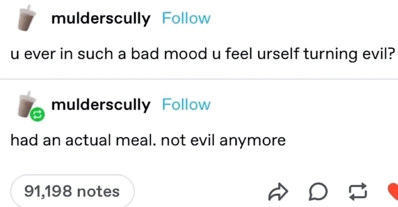 U ever in such a bad mood u feel urself turning evil? Мем про плохое настроение, которое проходит после еды