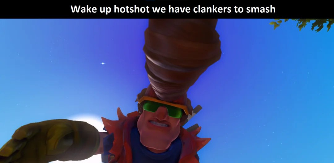 Персонаж из Scrap Mechanic с фразой «Wake up hotshot we have clankers to smash» на фоне неба.