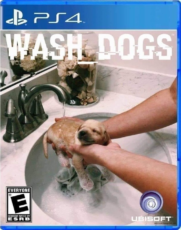 Обложка "Wash Dogs" Мем с обложкой игры для PlayStation 4 под названием "Wash Dogs", на которой изображен маленький щенок, которого моют в раковине с мылом и водой.