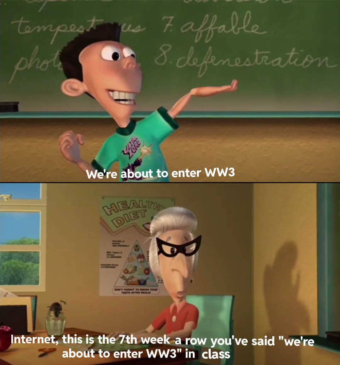 We're about to enter WW3 Шин говорит про Третью мировую войну, а учительница ему отвечает
