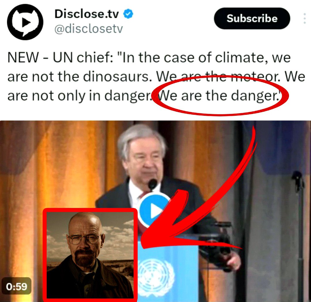 We are the danger Уолтер Уайт Мем с цитатой главы ООН "Мы и есть опасность" и Уолтером Уайтом
