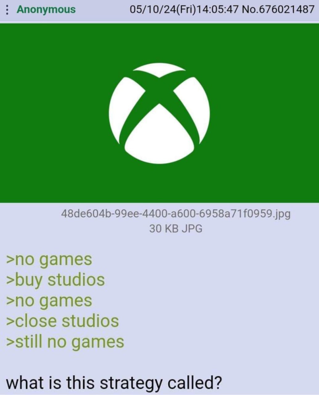 What is this strategy called? Xbox Мем про стратегию Xbox: нет игр, покупает студии, закрывает студии, все еще нет игр