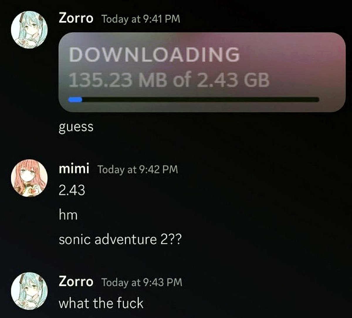 What the fuck sonic adventure 2 Мем «What the fuck sonic adventure 2» — переписка в мессенджере, где один пользователь угадывает, что скачивает другой, основываясь на размере файла, и попадает в точку с игрой Sonic Adventure 2.