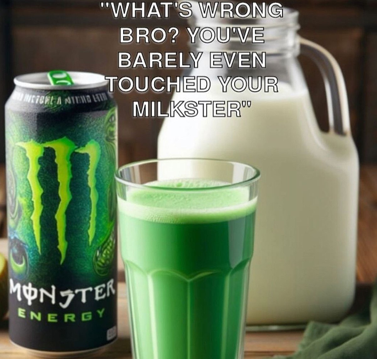 What's wrong bro you've barely even touched your milkster Что не так, брат? Ты почти не притронулся к своему молочку