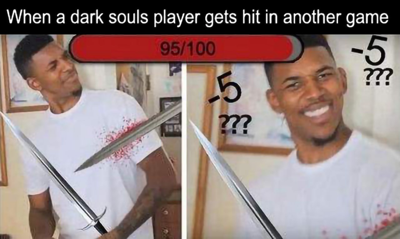 Когда игрок dark souls получает урон в другой игре Мем с удивленным парнем, который получил мало урона от удара мечом в игре, потому что он игрок dark souls