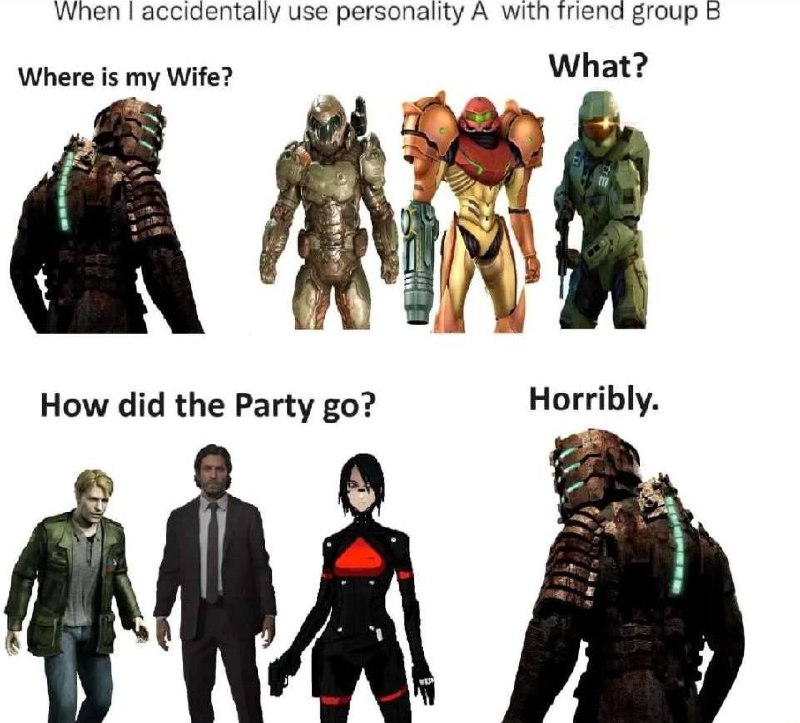 When I accidentally use personality A with friend group B Айзек Кларк спрашивает, где его жена, у персонажей, а также грустно отвечает на вопрос, как прошла вечеринка