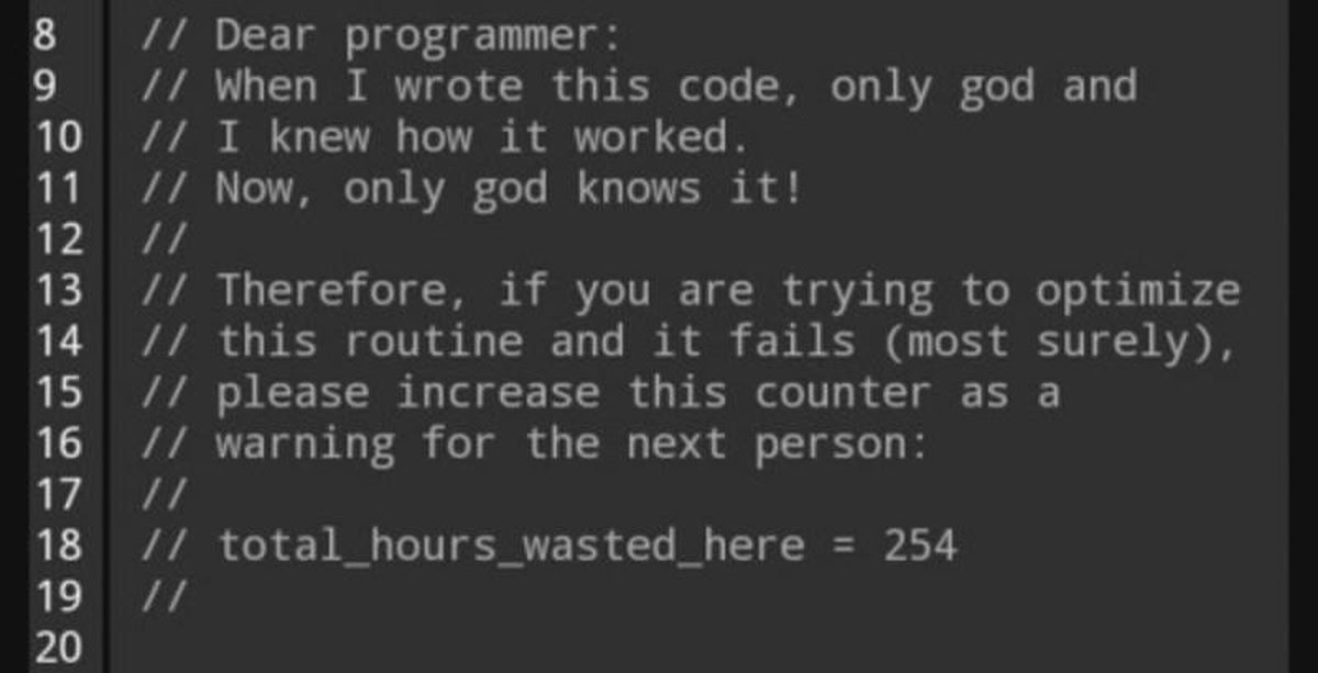 When I wrote this code, only god and I knew how it worked Мем про код: When I wrote this code, only god and I knew how it worked. Now, only god knows it!