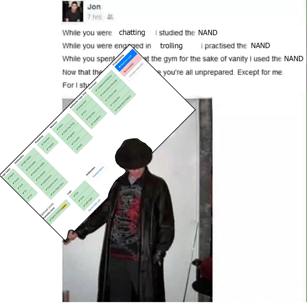 While you were chatting I studied the NAND Человек в черном пальто указывает на сложную схему с текстом "While you were chatting I studied the NAND".