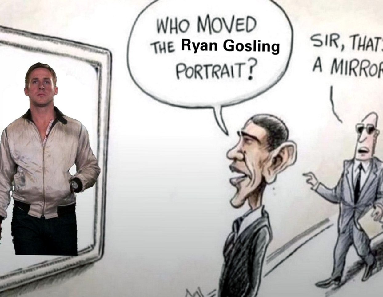Who moved the Ryan Gosling portrait Барак Обама видит в зеркале Райана Гослинга
