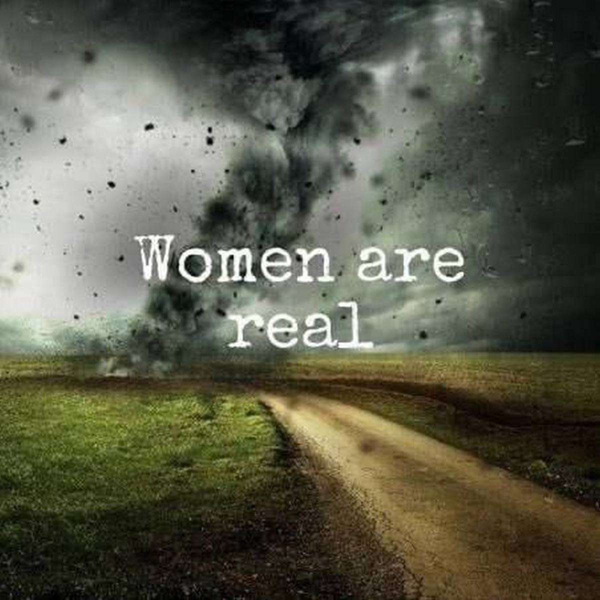 Women are real Женщины настоящие