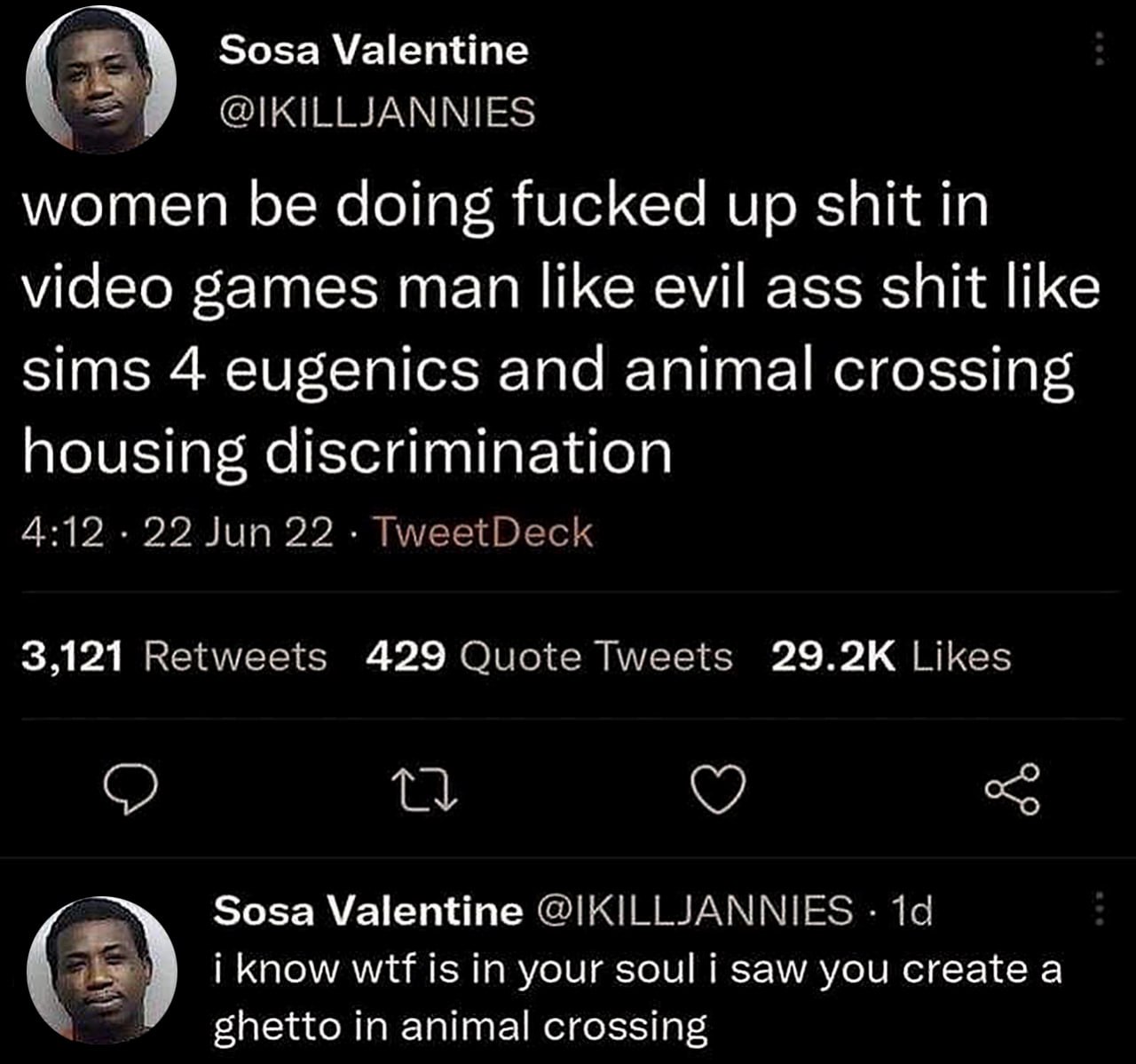 Women be doing fucked up shit in video games man Мем про женщин, которые творят плохие вещи в видеоиграх, как евгеника в Sims 4 и жилищная дискриминация в Animal Crossing.