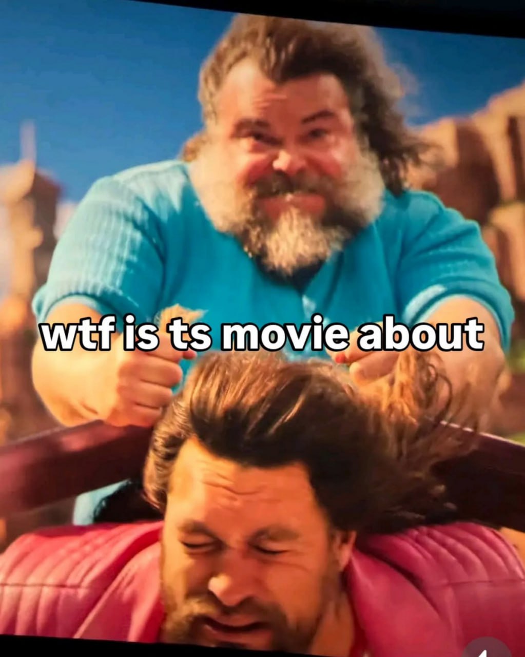Wtf is ts movie about Мужчина держит за волосы другого мужчину с подписью "Wtf is ts movie about"