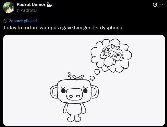 Wumpus мучается от гендерной дисфории, представляя себя с бородой и усами.