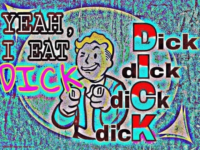 Yeah, i eat dick Мем с Убежище-боем и надписью "Yeah, i eat dick"