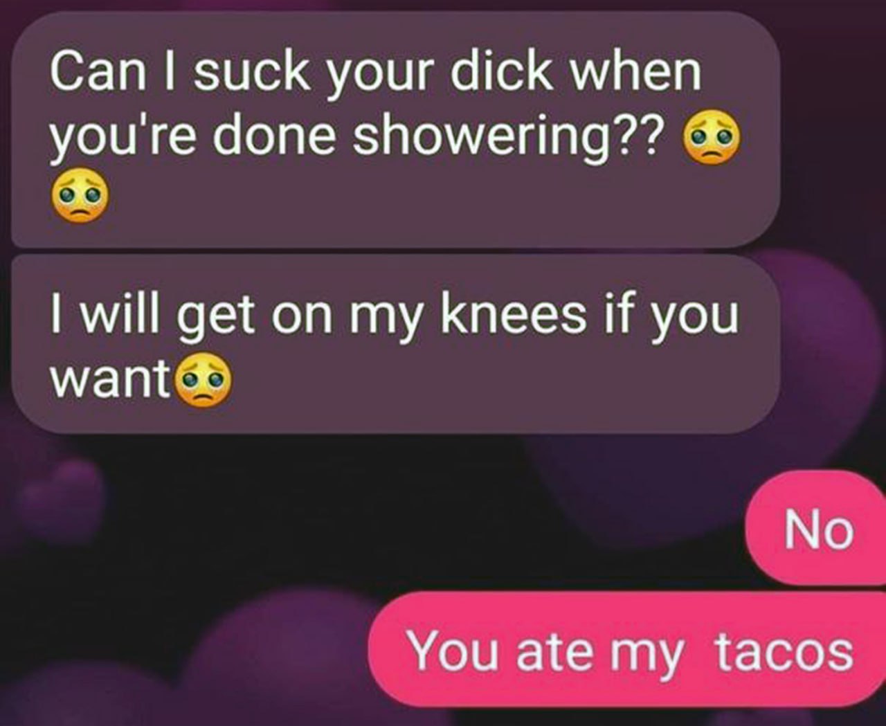 You ate my tacos Переписка «ты съел мои тако»