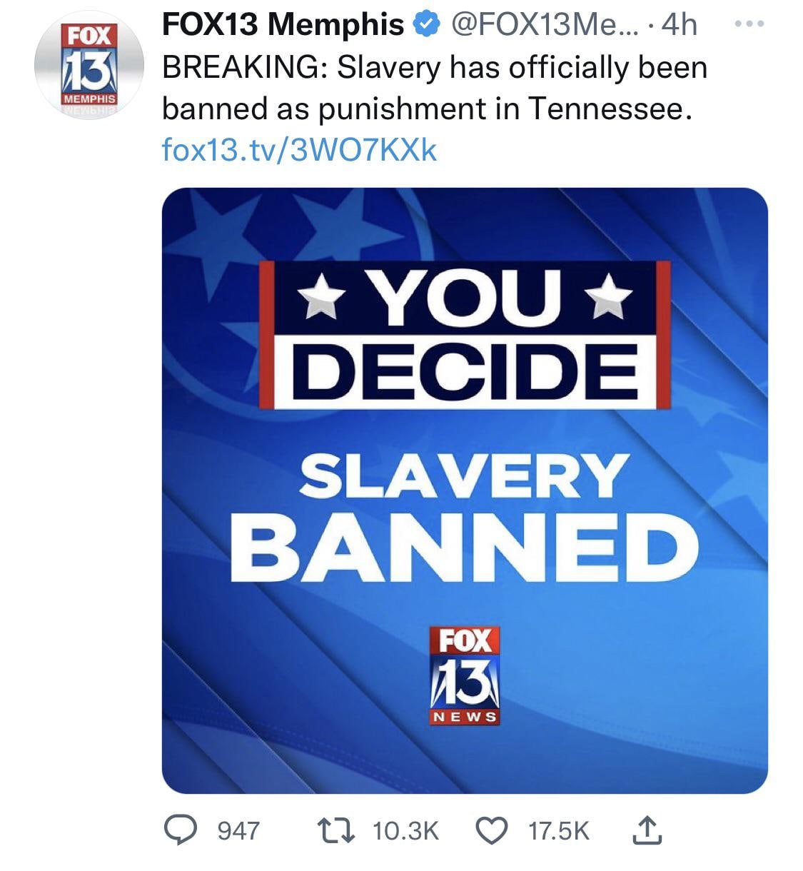 You decide slavery banned Мем, где Fox13 Memphis предлагает решить, стоит ли запрещать рабство.